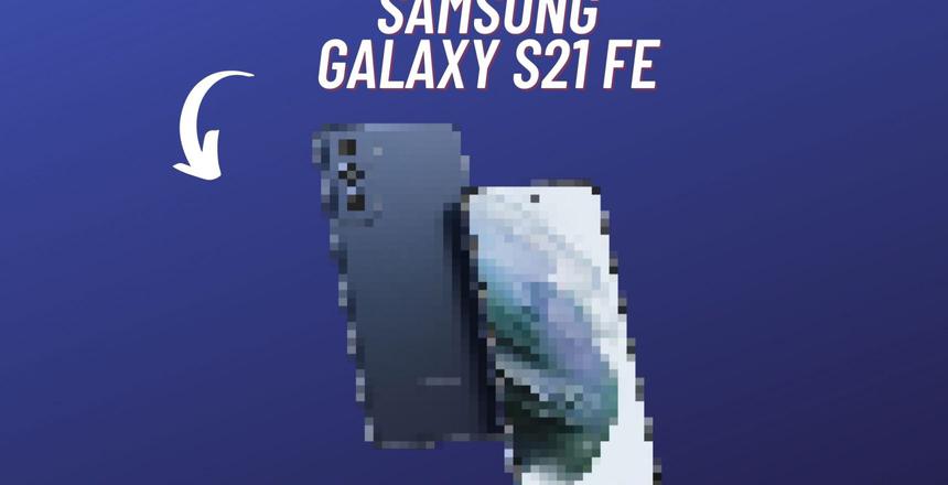 Samsung Galaxy S21 FE: questo dettaglio potrebbe non piacervi