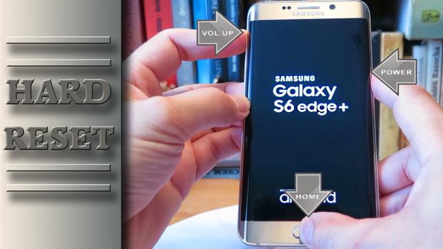 Come fare hard reset Samsung Galaxy S6 e S6 Edge