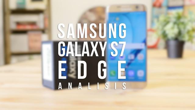 Samsung Galaxy S7 Edge Review (Analysis in Spanish)