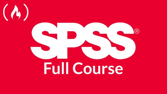 Learn How to Use SPSS to Explore and Analyze Data
