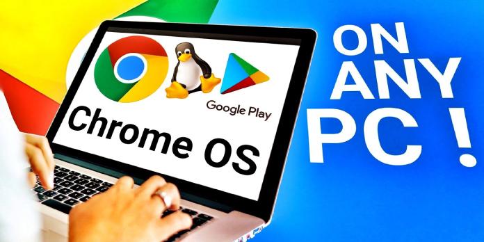 How to Install Chrome OS on Any PC and Turn It Into a Chromebook 