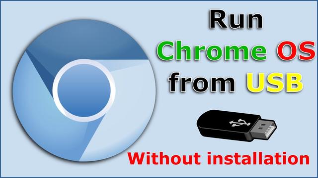 How To Run Google Chrome OS From Your USB Drive