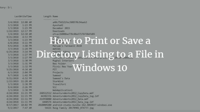 How to Print or Save a Directory Listing to a File in Windows 