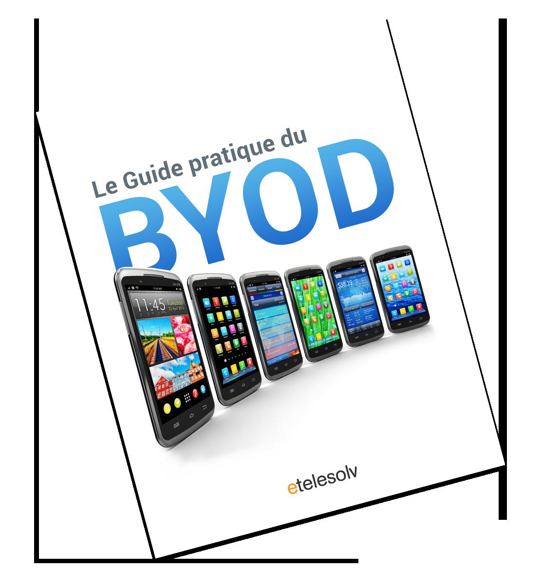 Comment gérer le BYOD dans l’entreprise ?, Comment gérer le BYOD dans l’entreprise ?