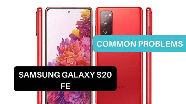 Common Problems in Samsung Galaxy S20 FE and Solution Fix – Tips & Tricks!