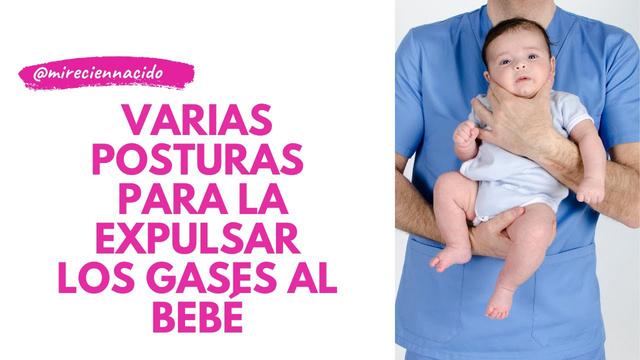 Cómo sacar los gases a un bebé recién nacido: trucos y técnicas