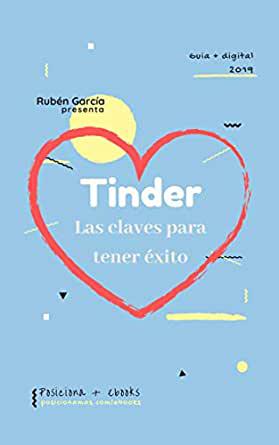 Tinder: Las claves del éxito para encontrar el amor