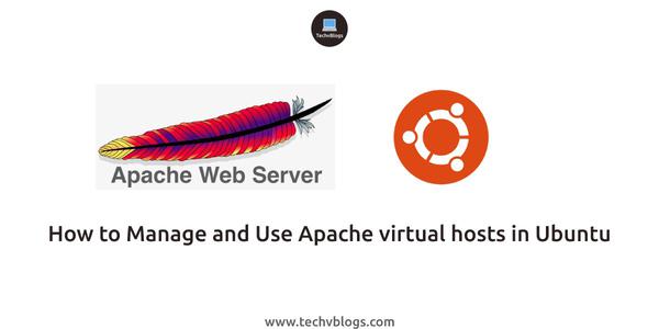 How to Manage and Use Apache virtual hosts in Ubuntu ...