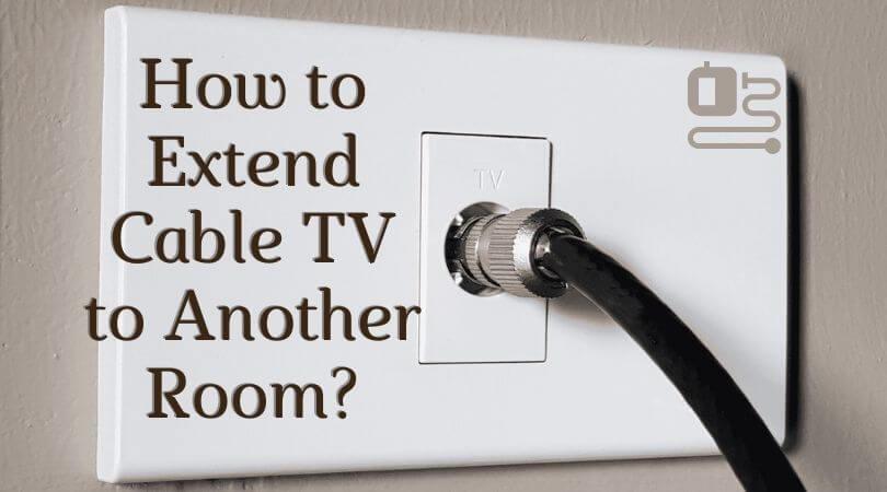 How to Enjoy Cable TV Access in Every Room?