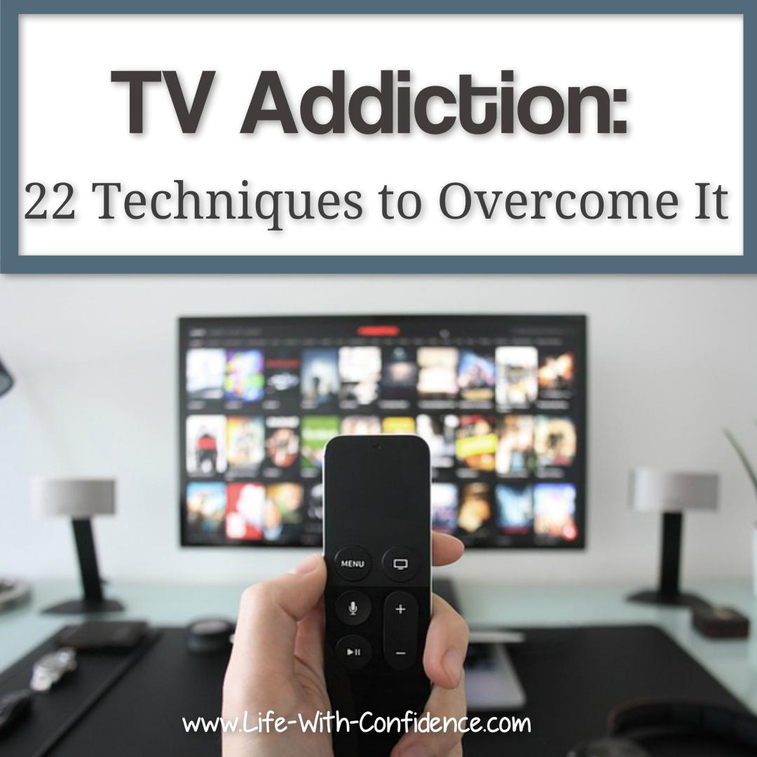 How I Overcame TV Addiction