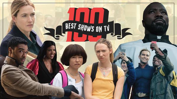 The 100 Best Shows on TV Right Now, Ranked