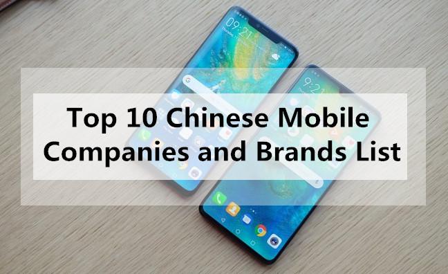 The Top 10 Mobile Phone Companies in China