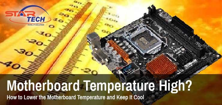 How to Decrease a Motherboard's Temperature