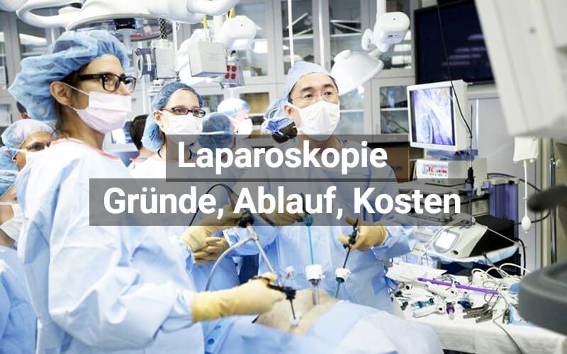 4 Dinge, die Sie vor einer Laparoskopie wissen sollten