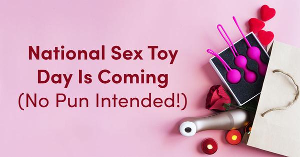 Feiern Sie den National Sex Toy Day mit diesen Angeboten
