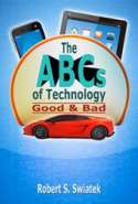 The ABCs of Technology Good Bad