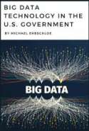 Big Data Technology In the U S Government