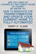 Are You Tired of Looking at That Dingy House of Yours My eBook 101 How To Renovate the Transformation and Update Your C