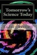 Tomorrow s Science Today