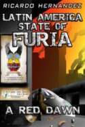 Latin America State of Furia A Red Dawn