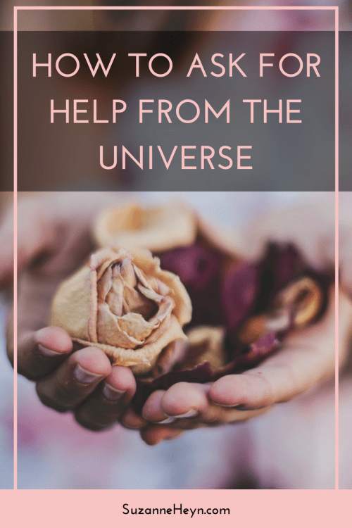 Cómo pedir ayuda al universo – Suzanne Heyn