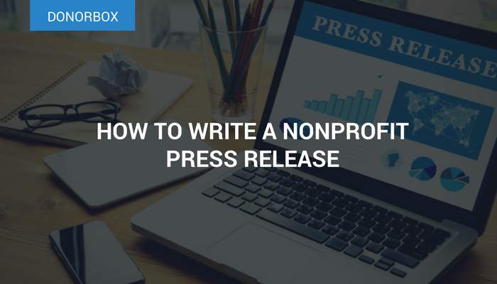 How to Write A Non Profit Press Release | Donorbox Guide 