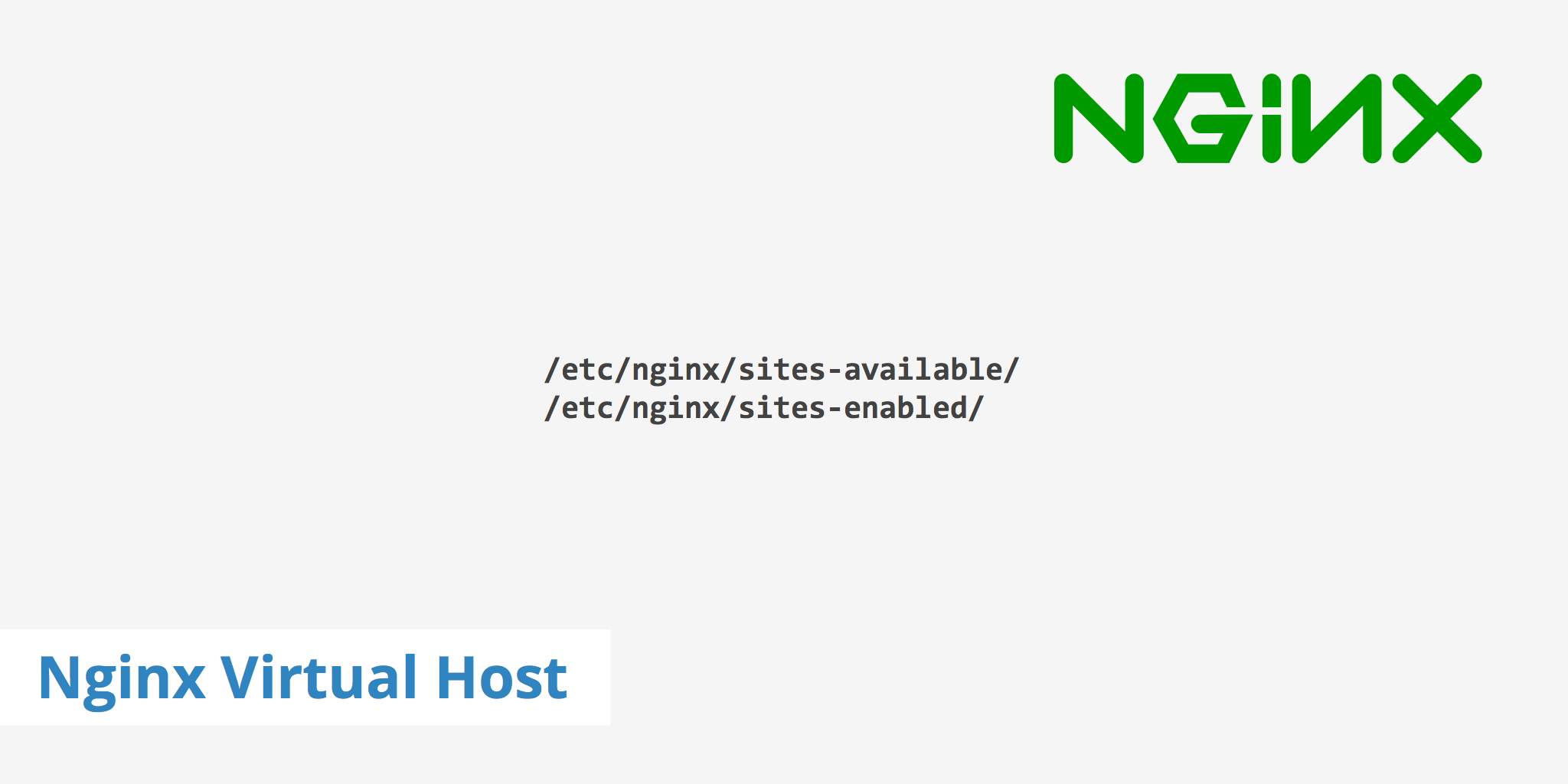 How to Create an Nginx Virtual Host (AKA Server Blocks ...