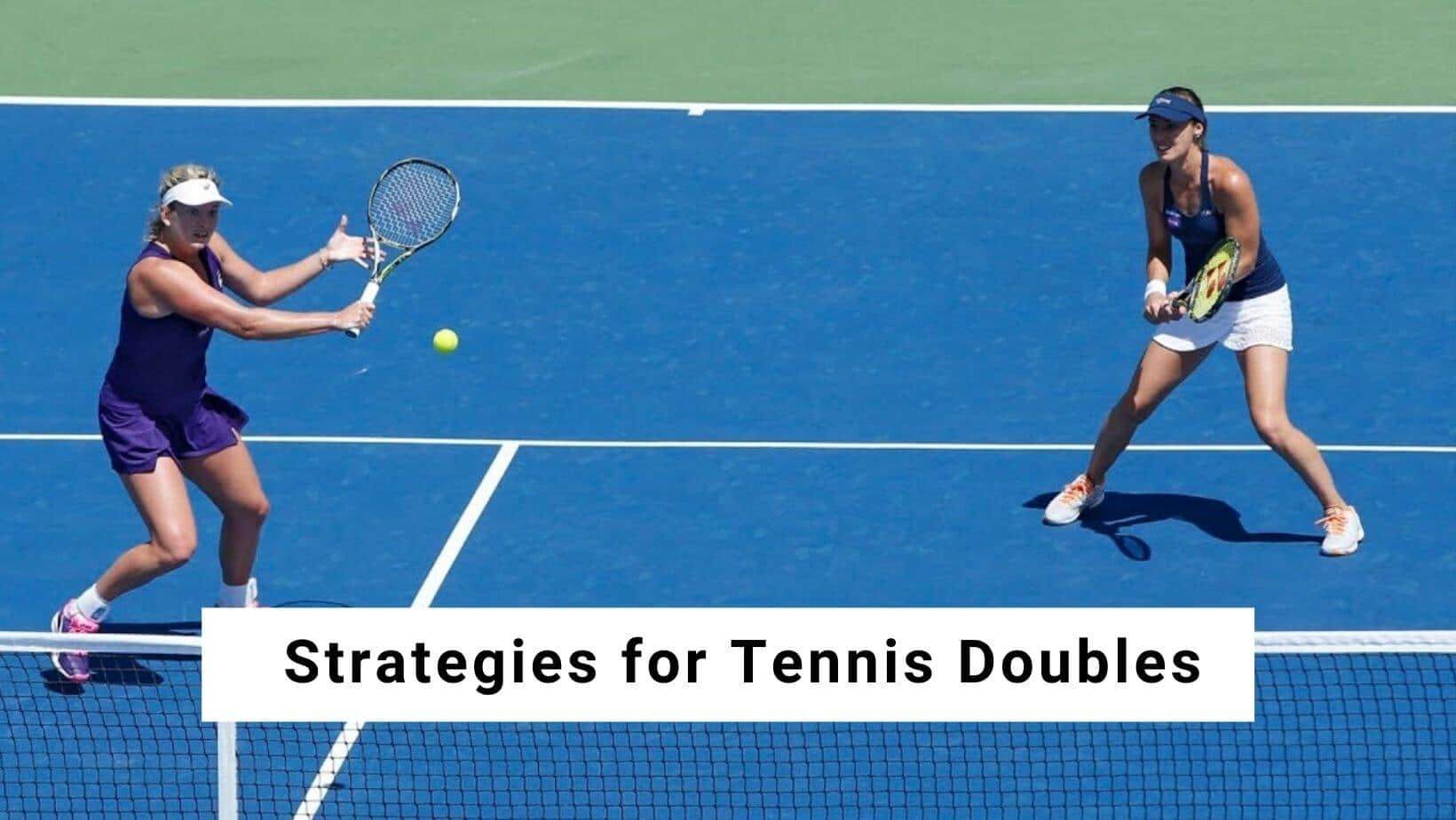 Tennis Doubles Strategy | 8 Most Effective Strategies 2021 