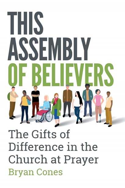 This Assembly of Believers: The gift of difference in the Church at prayer, by Bryan Cones Welcome to the Church Times