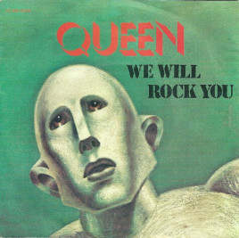 We will rock you