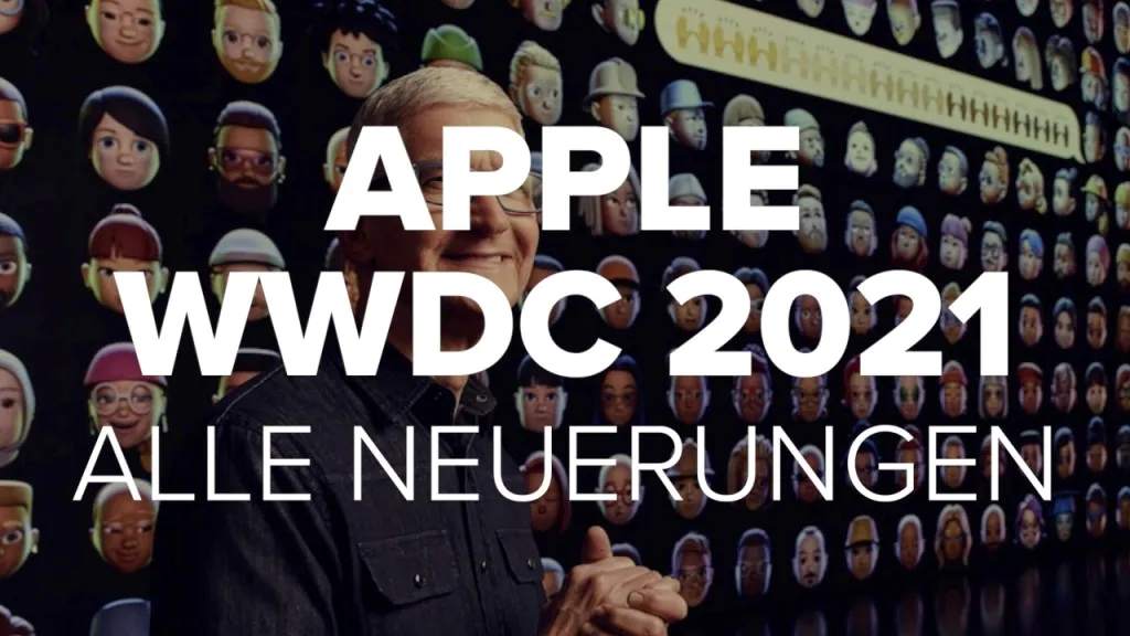 Apple-Event WWDC 2021: Alle Neuheiten für iPhone, iPad, Apple Watch & Co. 