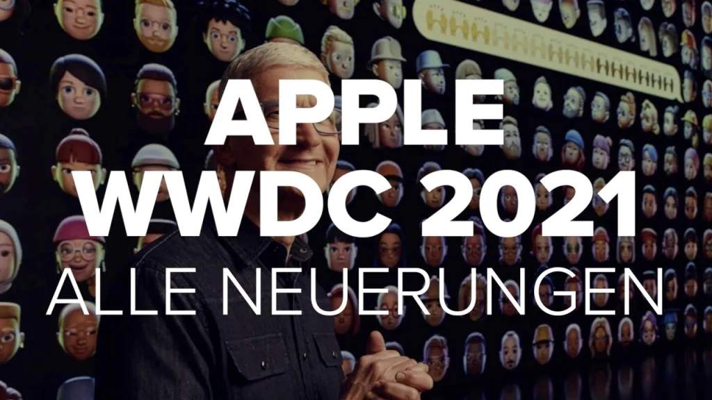 Apple-Event WWDC 2021: Alle Neuheiten für iPhone, iPad, Apple Watch & Co.