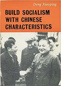 Building socialism with Chinese characteristics 