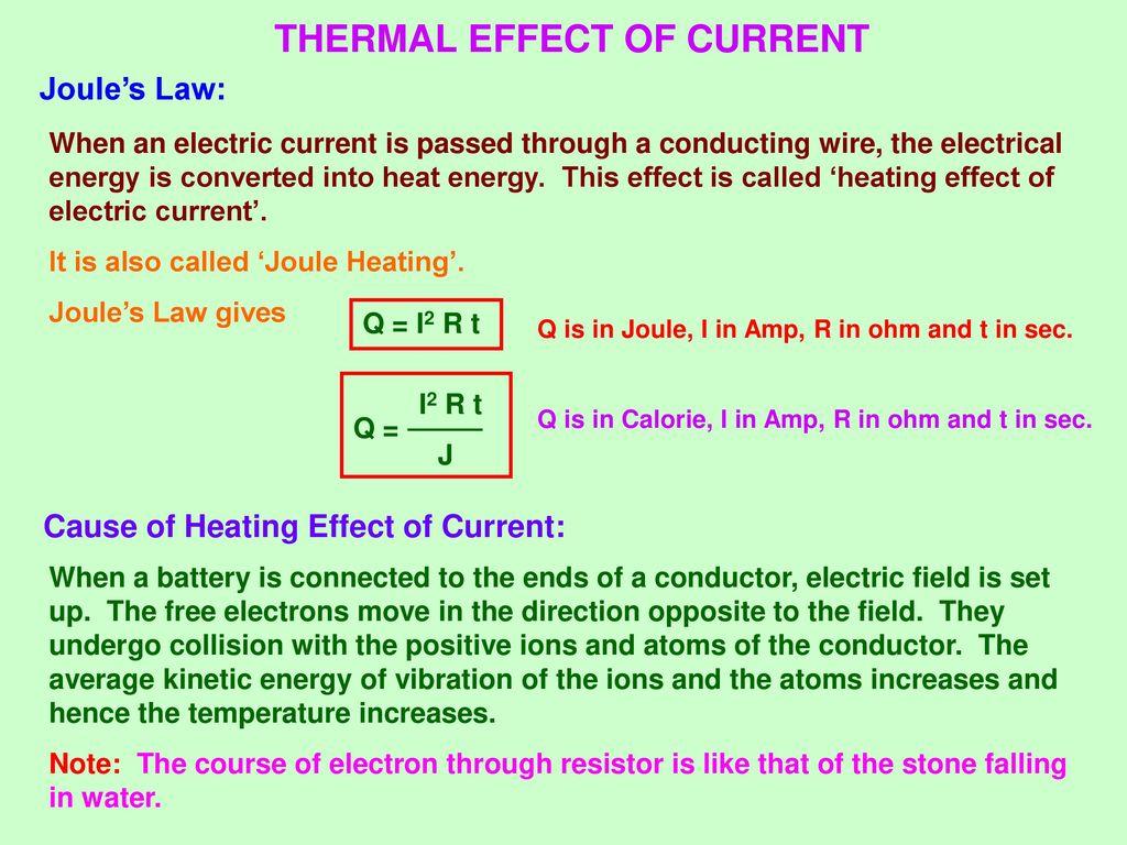 Current thermal effect