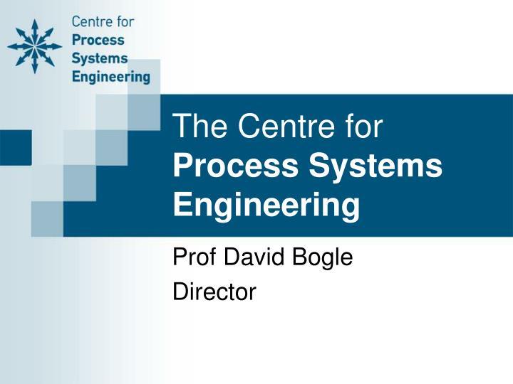 Process System Engineering and Engineering Engineering Research Center