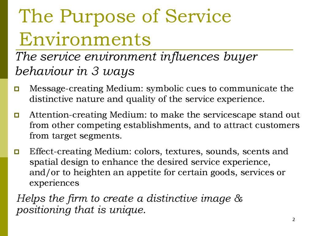 Service environment