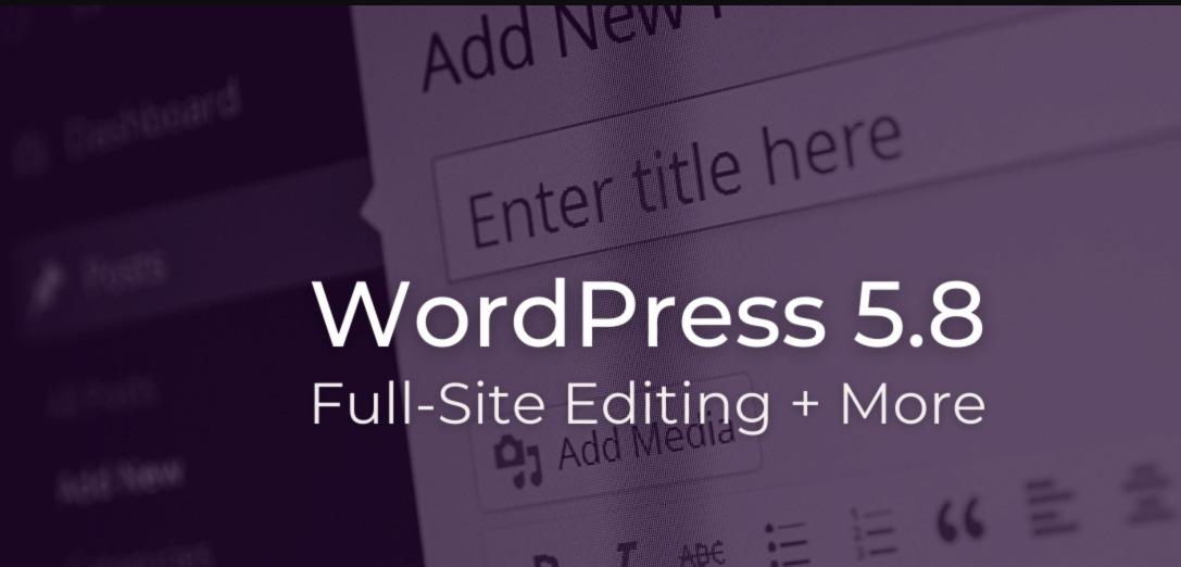 WordPress 5.8 in der BETA 1 - mit vielen neue Features - (final release date 20.07) 