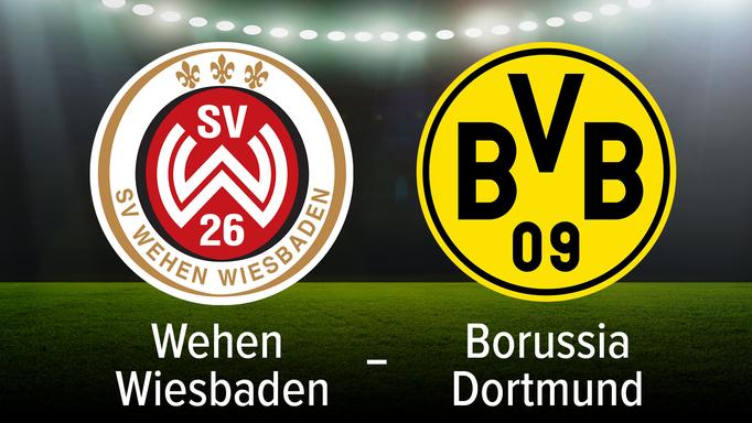 DFB-Pokal im TV: Dortmund gegen Wehen live
