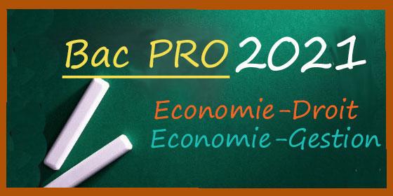Bac Pro 2021 : les sujets d'Economie Gestion et Economie Droit