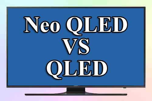 QLED TV против Neo QLED - как меняются телевизоры Samsung 