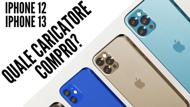 Migliori caricabatterie per iPhone 12 e iPhone 13: quale comprare? 