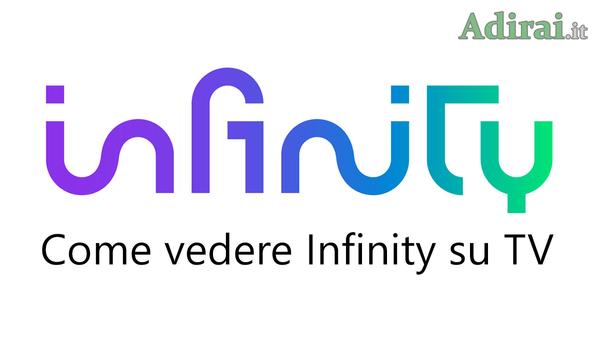 Infinity TV Mediaset streaming: Come vedere Infinity su TV e come funziona 