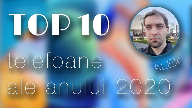 Top 10 telefoane pe anul 2020 în viziunea lui Alex Stănescu: camere trăznite şi pliabile au dominat preferinţele mele