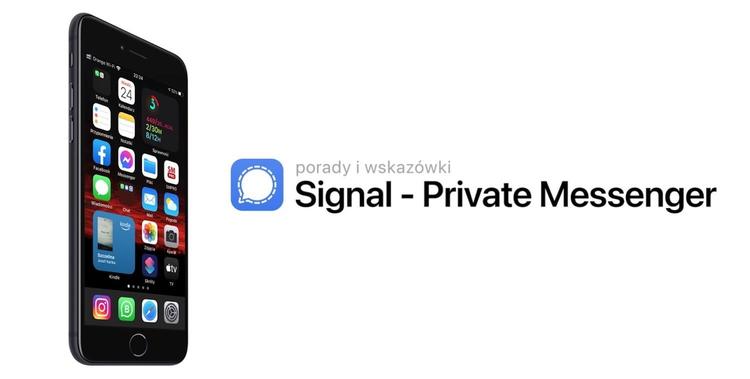 Kilka powodów, dla których warto używać Signal na iPhonie 