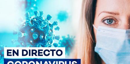 Última hora sobre el coronavirus, en directo