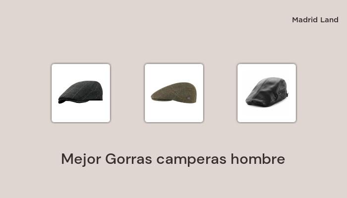 45 Mejor gorras camperas hombre en 2021: basado en 172 reseñas de clientes y 62 horas de prueba