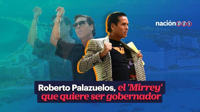 Roberto Palazuelos, el 'Mirrey' que quiere ser gobernador