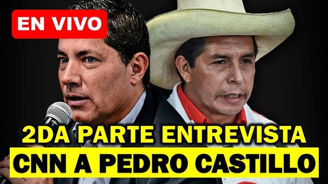 Pedro Castillo en CNN en Español: las frases que dejó en la segunda parte de su entrevista | VIDEO 