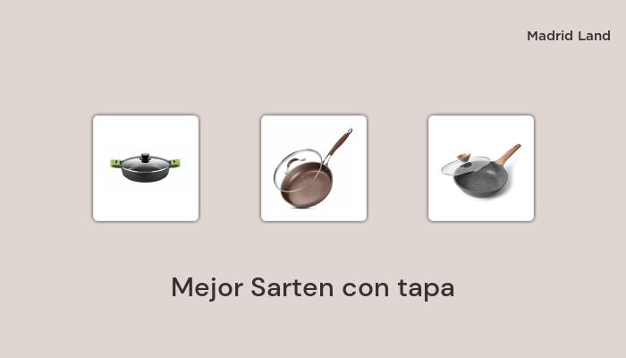 46 Mejor sarten con tapa en 2021: basado en 960 reseñas de clientes y 82 horas de prueba