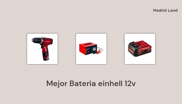 45 Mejor bateria einhell 12v en 2021: basado en 450 reseñas de clientes y 92 horas de prueba